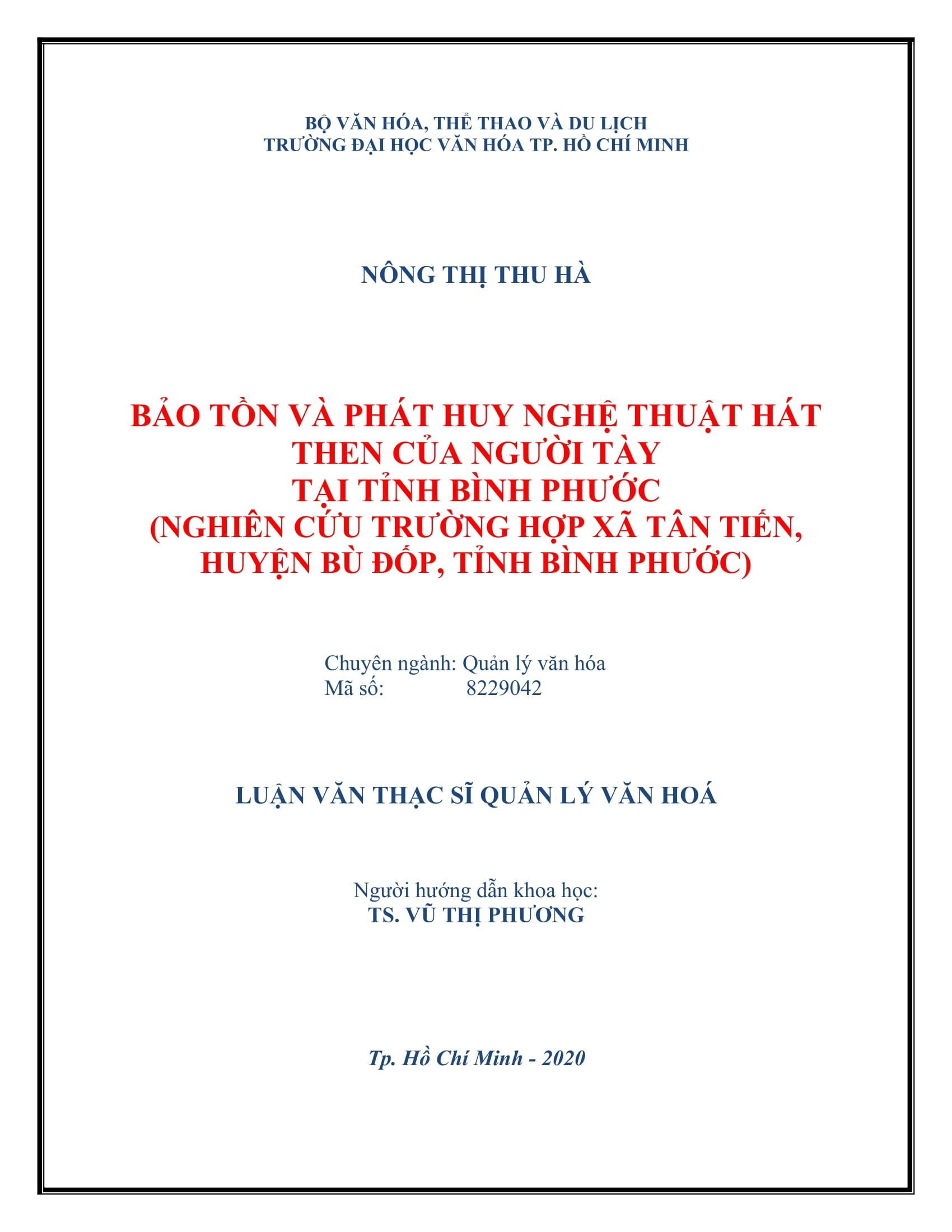 Bảo tồn và phát huy nghệ thuật hát Then của người Tày tại tỉnh Bình Phước (Nghiên cứu trường hợp Xã Tân Tiến, Huyện Bù Đốp, Tỉnh Bình Phước)