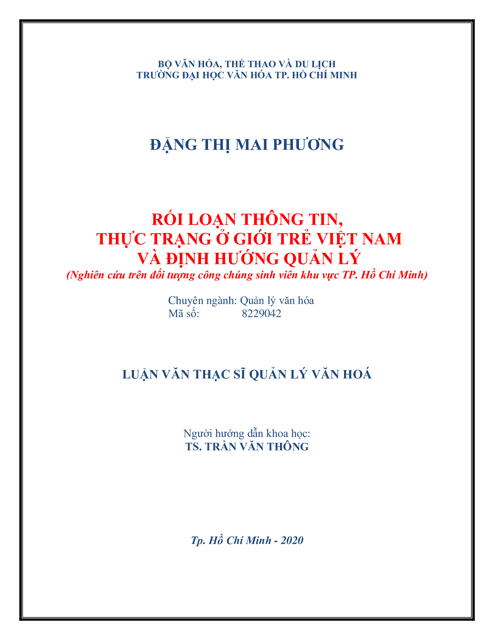 Rối loạn thông tin, thực trạng ở giới trẻ Việt Nam và định hướng quản lý (Nghiên cứu trên đối tượng công chúng sinh viên khu vực Tp. Hồ Chí Minh)