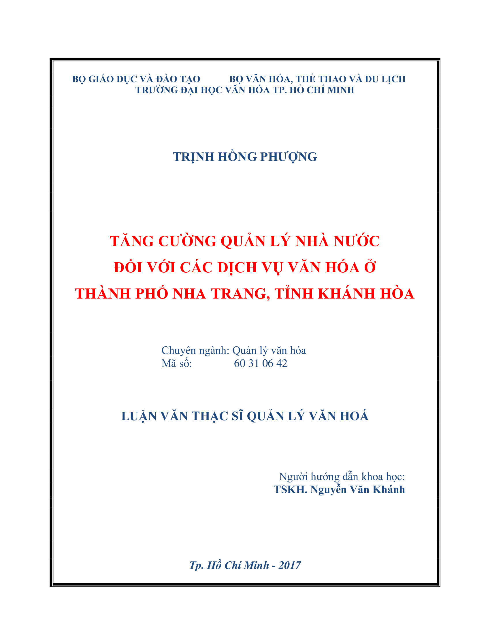 Tăng cường quản lý nhà nước đối với các dịch vụ văn hóa ở thành phố Nha Trang, tỉnh Khánh Hòa