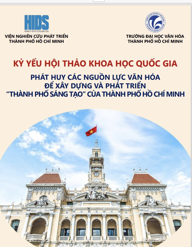 Phát huy nguồn lực văn hóa để xây dựng và phát triển "thành phố sáng tạo" của thành phố Hồ Chí Minh