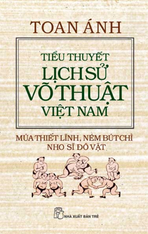 Tiểu thuyết lịch sử võ thuật Việt Nam