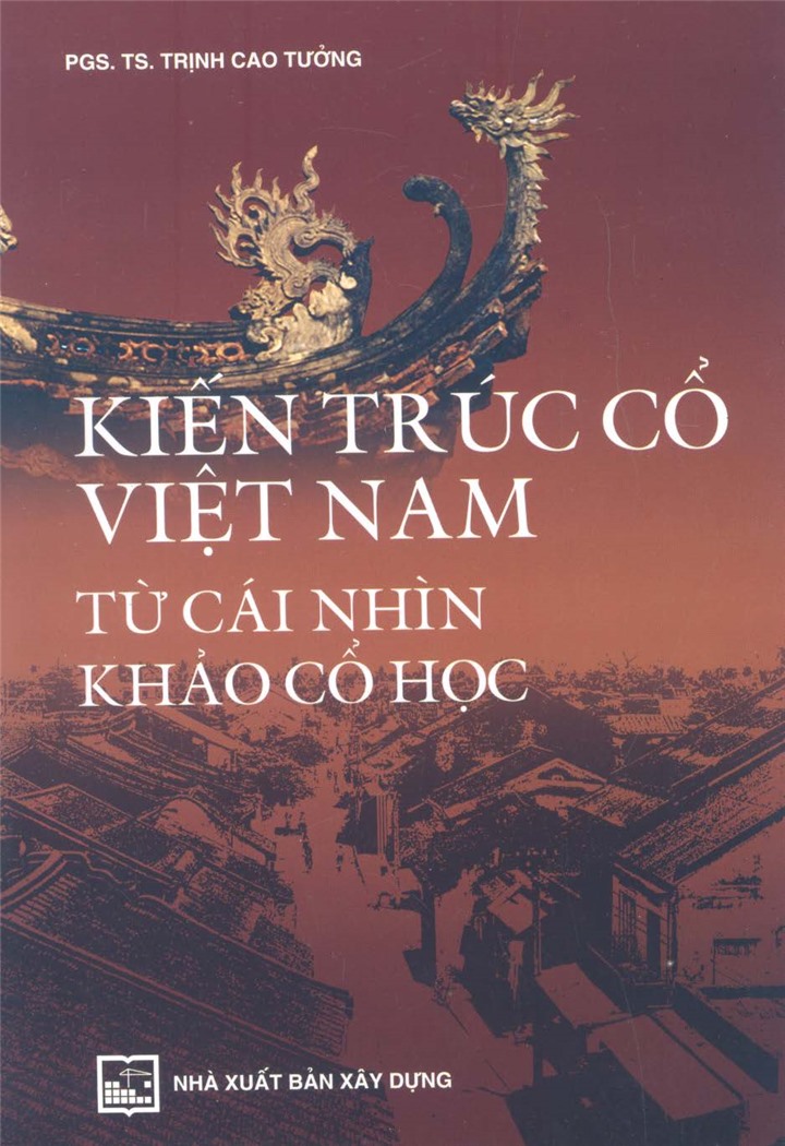 Kiến trúc cổ Việt Nam từ cái nhìn khảo cổ học