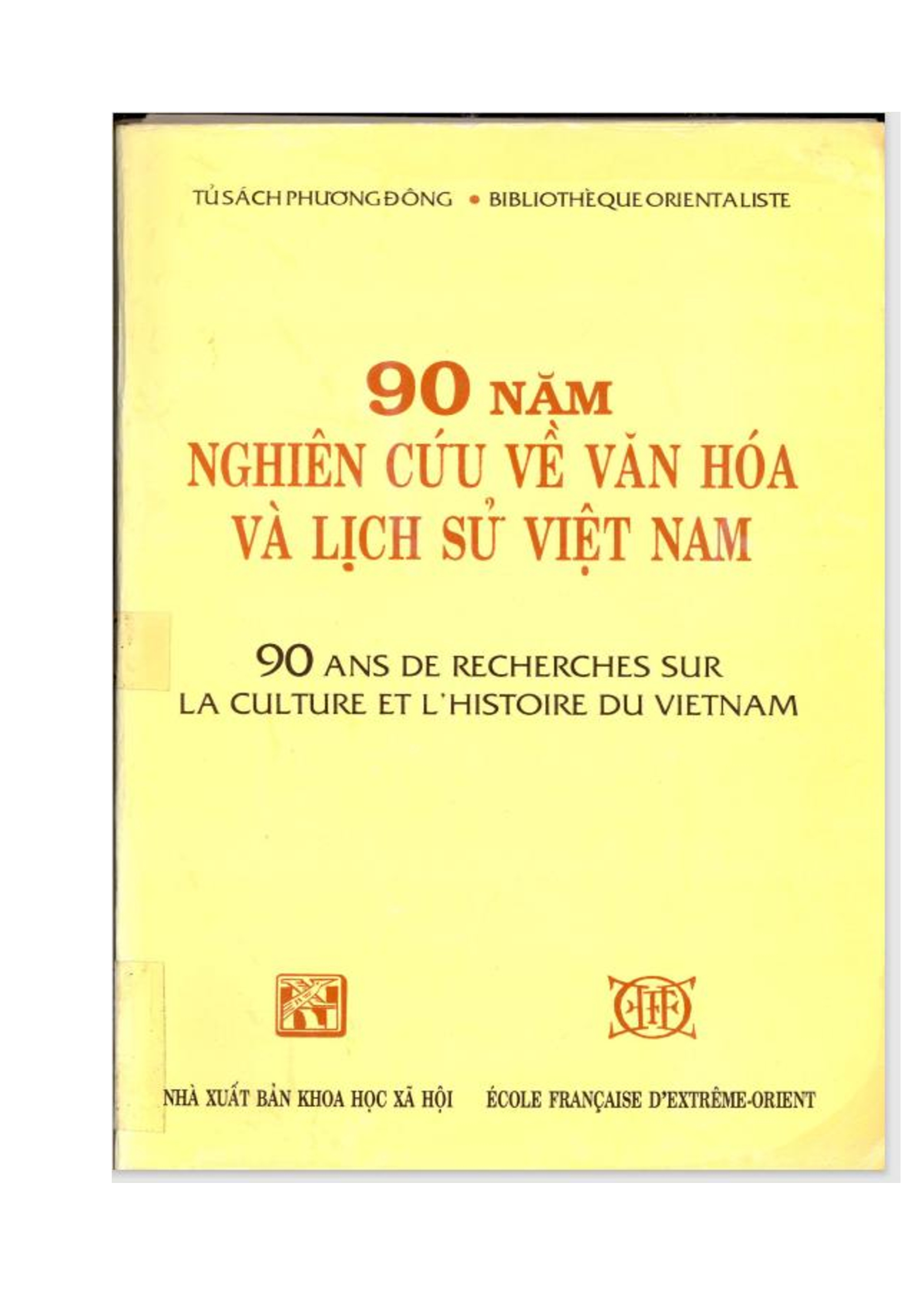 90 năm nghiên cứu về Văn hóa và Lịch sử Việt Nam