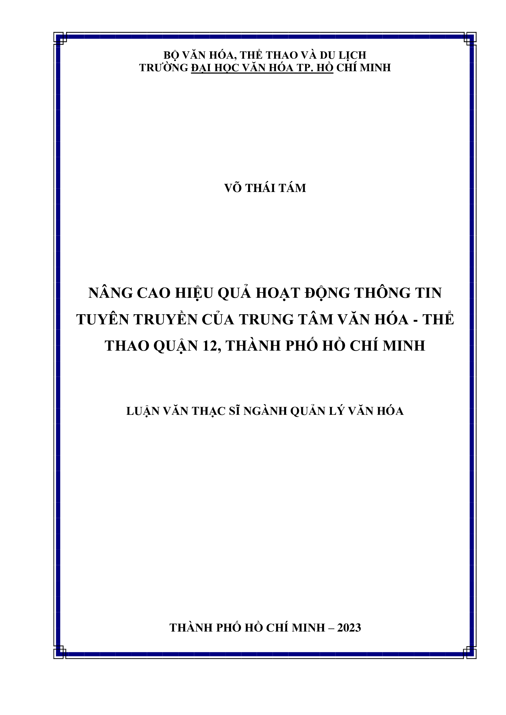 Nâng cao hiệu quả hoạt động thông tin tuyên truyền của Trung tâm Văn hóa - Thể thao Quận 12, thành phố Hồ Chí Minh