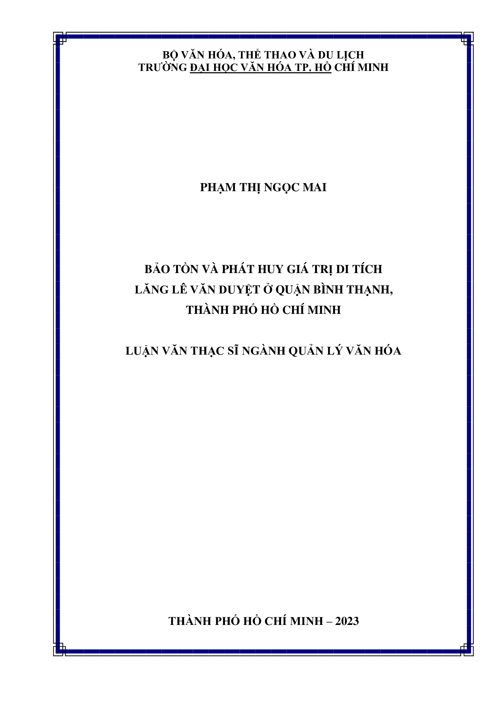 Bảo tồn và phát huy giá trị di tích lăng Lê Văn Duyệt ở quận Bình Thạnh Thành phố Hồ Chí Minh