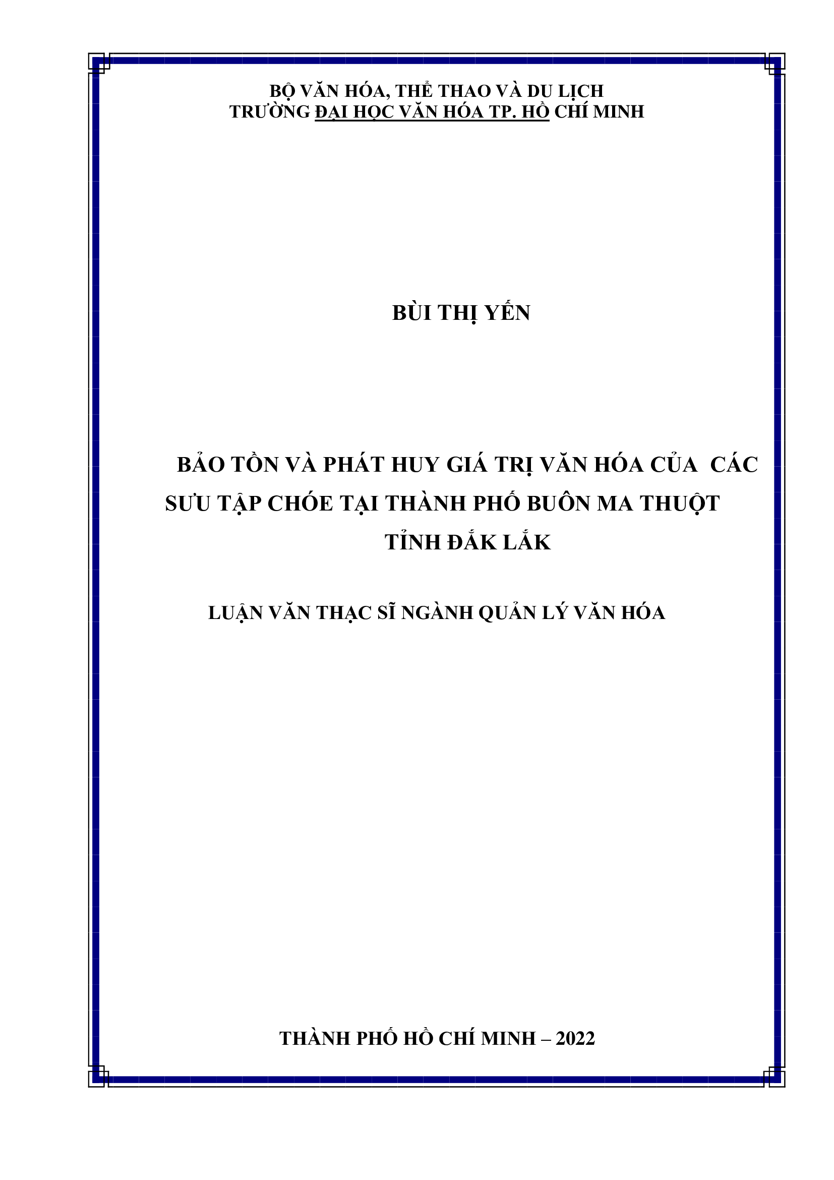 Bảo tồn và phát huy giá trị văn hoá của các sưu tập chóe tại Thành phố Buôn Ma Thuột, tỉnh Đắk Lắk