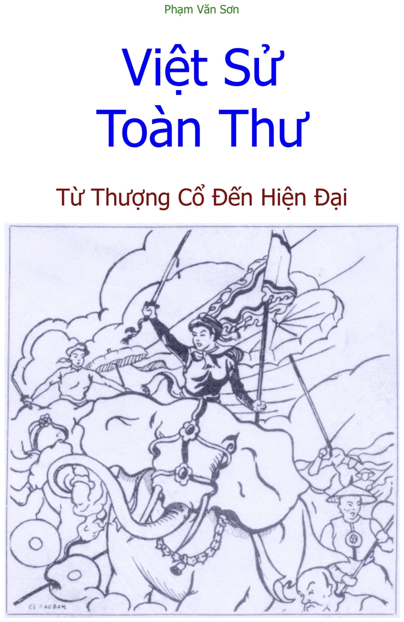 Việt Sử Toàn Thư: Từ Thượng Cổ Đến Hiện Đại
