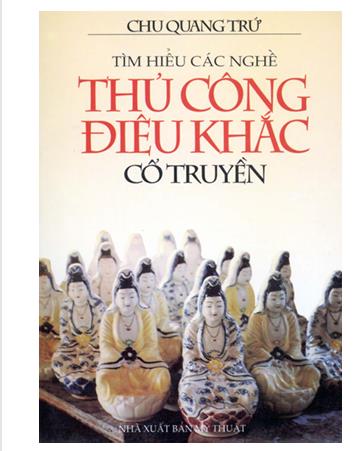 Tìm hiểu làng nghề thủ công điêu khắc cổ truyền