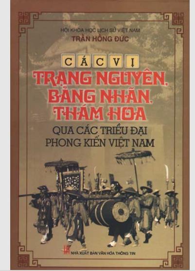 Các vị Trạng nguyên, Bảng nhãn, Thám hoa qua các triều đại phong kiến Việt Nam