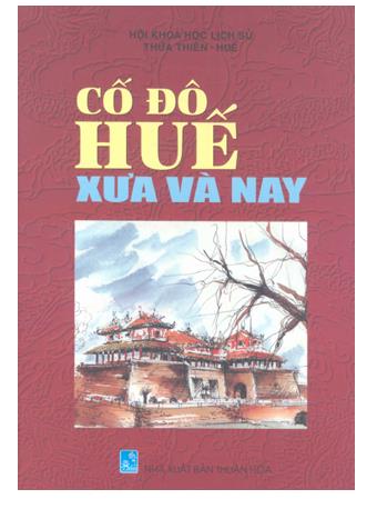 Cố đô Huế xưa và nay