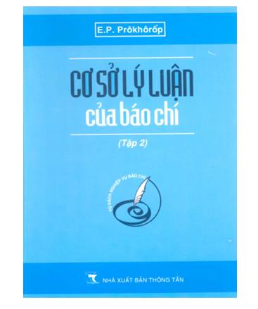 Cơ sở lý luận của báo chí - Tập 2