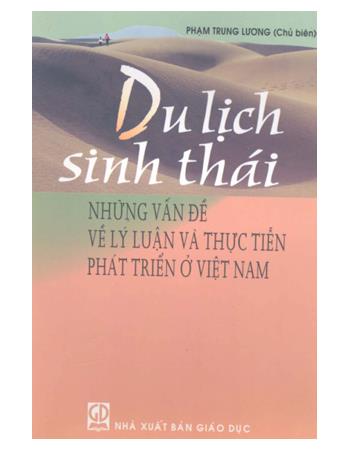 Du lịch sinh thái những vẫn đề lý luận và thực tiễn phát triển ở Việt Nam