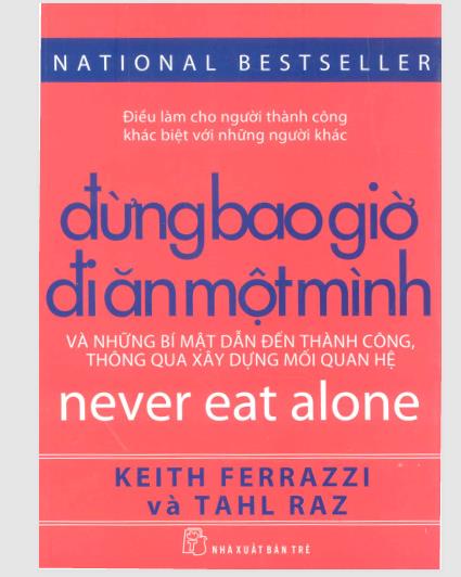 Đừng bao giờ đi ăn một mình