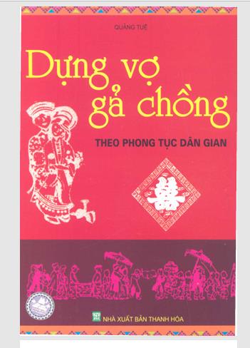Dựng vợ gả chồng theo phong tục dân gian