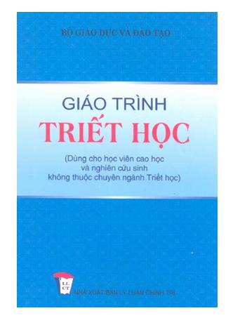 Giáo trình triết học (Dùng cho học viên cao học và nghiên cứu sinh không thuộc chuyên ngành Triết học)