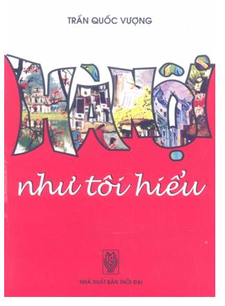 Hà Nội như tôi hiểu