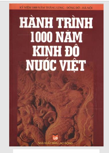 Hành trình 1000 năm kinh đô nước Việt