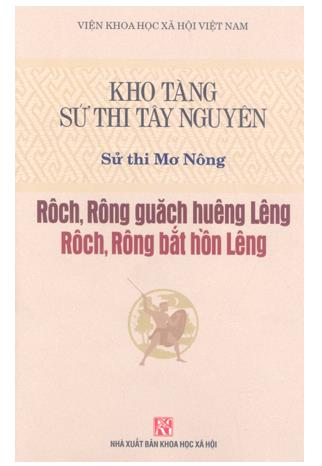 Kho tàng sử thi Tây Nguyên - Sử thi Mơ Nông