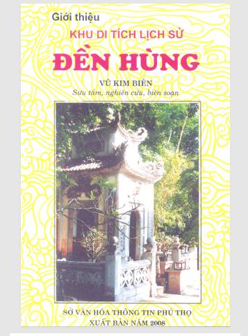 Giới thiệu Khu di tích lịch sử Đền Hùng (25 chuyên mục và 22 ảnh)