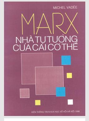 Marx nhà tư tưởng của cái có thể - Tập 1