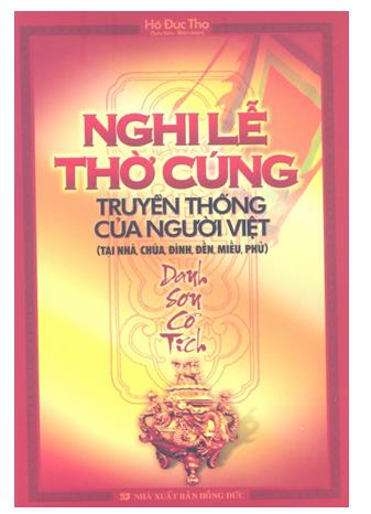 Nghi lễ thờ cúng truyền thống của người Việt tại nhà, chùa, đình, đền, miếu, phủ