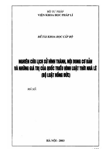 Nghiên cứu lịch sử hình thành, nội dung cơ bản và những giá trị cơ bản của Quốc triều hình luật thời Nhà Lê (Bộ luật Hồng Đức)