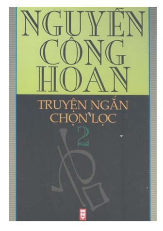 Nguyễn Công Hoan - Truyện ngắn chọn lọc Tập 2