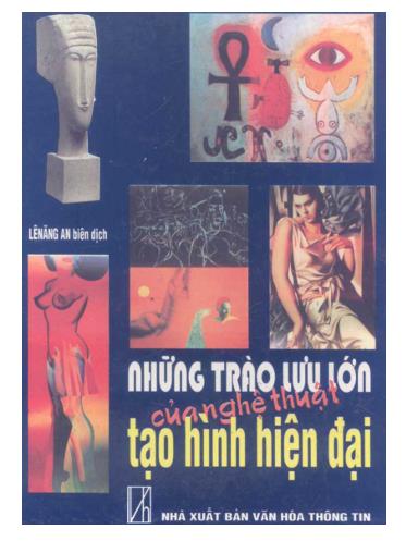 Những trào lưu lớn của nghệ thuật tạo hình hiện đại