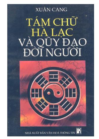 Tám chữ Hà Lạc và quỹ đạo đời người: những bài giảng thực hành, chân dung nhà văn soi chiếu bằng Hà Lạc