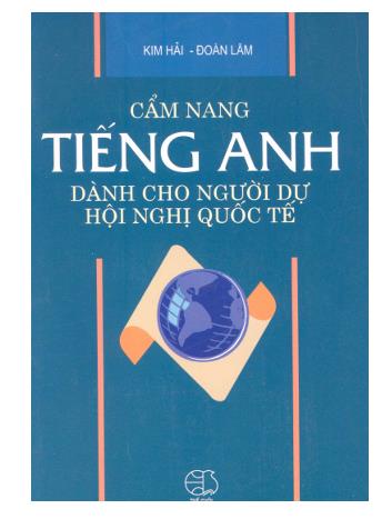 Cẩm nang tiếng anh cho người dự hội nghị quốc tế