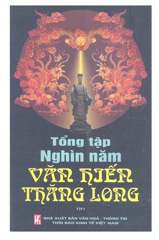 Tổng tập nghìn năm văn hiến Thăng Long - Tập 1
