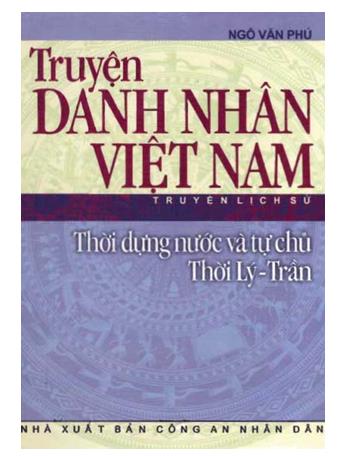 Truyện Danh nhân Việt Nam: Thời dựng nước và tự chủ ; Thời Lý - Trần