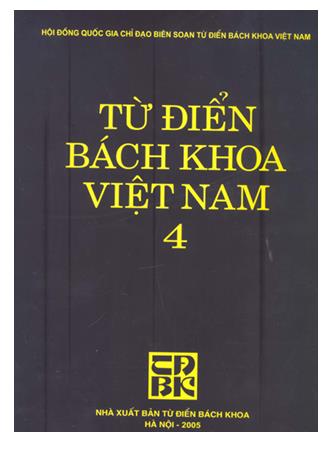 Từ điển Bách khoa Việt Nam - Tập 4: T - Z
