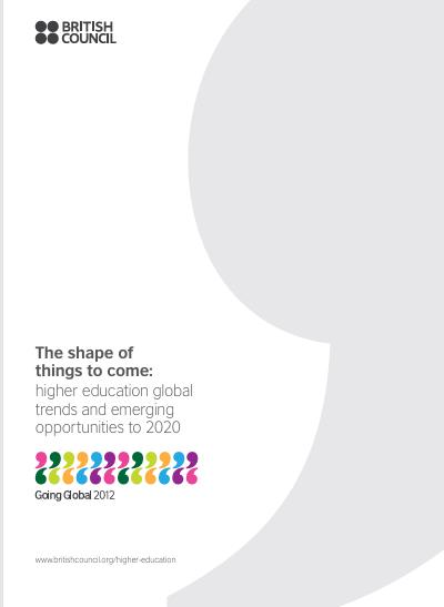 The Shape of Things to Come: Higher Education Global Trends and Emerging Opportunities to 2020