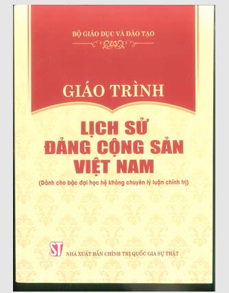 Giáo trình Lịch sử Đảng Cộng sản Việt Nam (Dành cho bậc đại học hệ không chuyên lý luận chính trị)