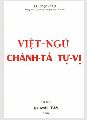 Việt - Ngữ - Chánh - Tả Tự - Vị