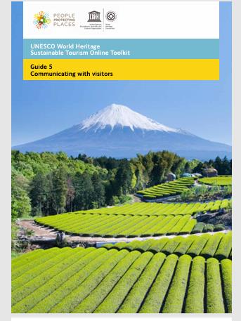 UNESCO World Heritage Sustainable Tourism Online Toolkit – Guide 5: Communicating with Visitors