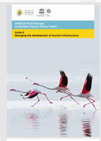 UNESCO World Heritage Sustainable Tourism Online Toolkit – Guide 6: Managing the Development of Tourism Infrastructure