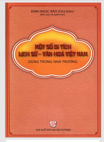 Một số di tích lịch sử - văn hóa dùng trong nhà trường