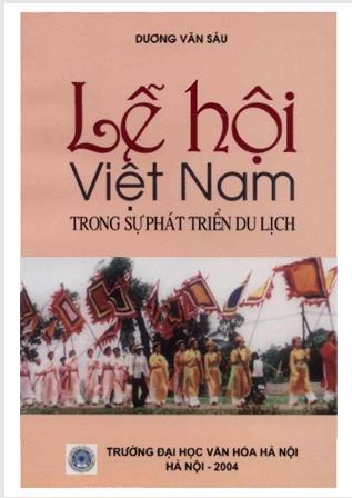 Lễ hội Việt Nam trong sự phát triển du lịch (Giáo trình dành cho sinh viên đại học và cao đẳng ngành Du lịch)