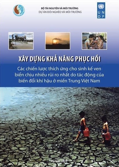 Xây dựng khả năng phục hồi: Các chiến lược thích ứng cho sinh kế ven biển chịu nhiều rủi ro nhất do tác động của biến đổi khí hậu ở miền Trung Việt Nam