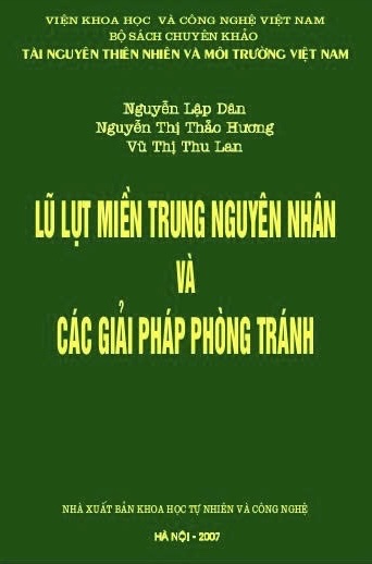 Lũ lụt miền Trung nguyên nhân và các giải pháp phòng tránh