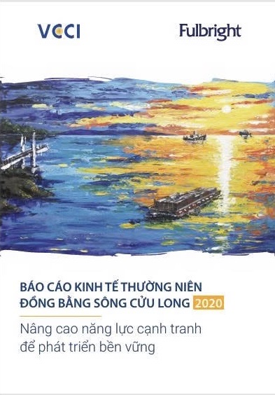 Báo cáo kinh tế thường niên Đồng bằng sông Cửu Long 2020 - Nâng cao năng lực cạnh tranh để phát triển bền vững