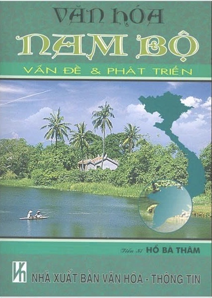 Văn hóa Nam Bộ - Vấn đề & phát triển