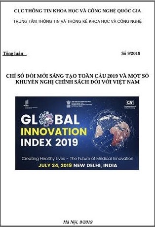 Chỉ số đổi mới sáng tạo toàn cầu 2019 và một số khuyến nghị chính sách đối với Việt Nam