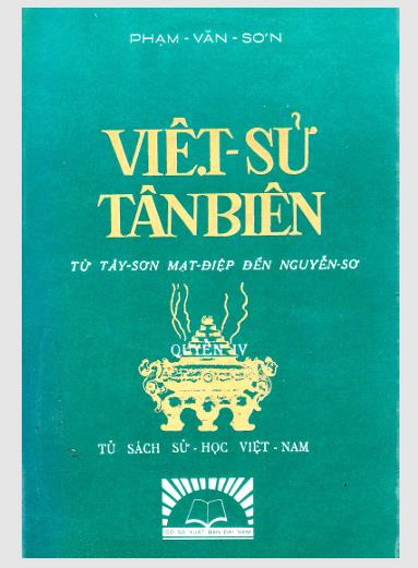 Việt sử tân biên. Quyển 4: Từ Tây Sơn mạt điệp đến Nguyễn sơ