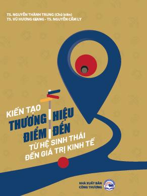Kiến tạo thương hiệu điểm đến: Từ hệ sinh thái đến giá trị kinh tế