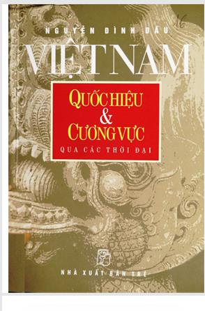 Việt Nam: Quốc hiệu & cương vực qua các thời đại