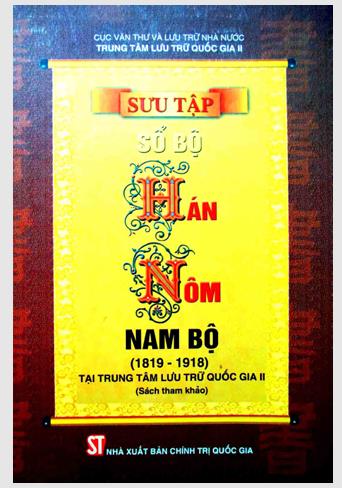 Sưu tập Sổ bộ Hán Nôm Nam Bộ (1819 - 1918) tại Trung tâm Lưu trữ quốc gia II