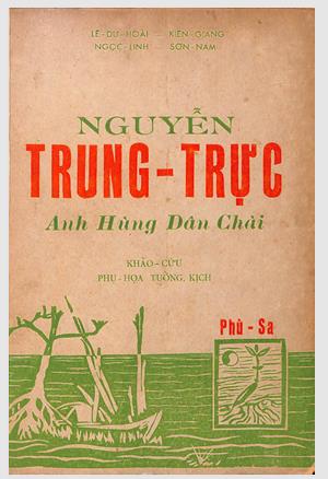 Nguyễn Trung Trực – Anh hùng dân chài